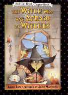 The Witch Who Was Afraid of Witches