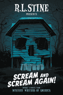 Scream and Scream Again!: Spooky Stories from Mystery Writers of America