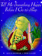 Tell Me Something Happy Before I Go to Sleep