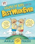 A Couple of Boys Have the Best Week Ever