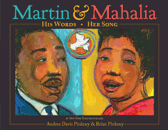 Martin & Mahalia: His Words, Her Song