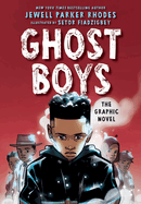 Ghost Boys: The Graphic Novel