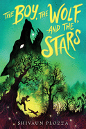 The Boy, the Wolf, and the Stars Book Cover Image