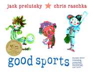 Good Sports: Rhymes about Running, Jumping, Throwing, and More