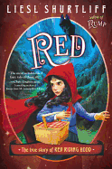 Red: The True Story of Red Riding Hood Book Cover Image