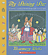 My Shining Star: Raising a Child Who Is Ready to Learn