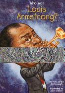 Who Was Louis Armstrong?