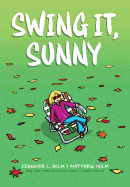 Swing It, Sunny