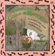 Possum Come A-Knockin'