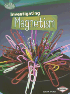 Investigating Magnetism