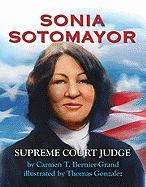 Sonia Sotomayor: Supreme Court Justice