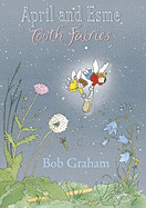 April and Esme Tooth Fairies