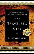 Traveler's Gift: Seven Decisions That Determine Personal Success