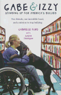Gabe & Izzy: Speaking Up for America's Bullied