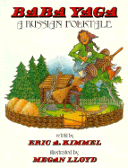 Baba Yaga: A Russian Folktale