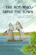 The Boy Who Saved the Town