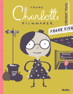 Young Charlotte, Filmmaker Book Cover Image