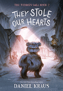 They Stole Our Hearts Book Cover Image