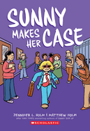 Sunny Makes Her Case