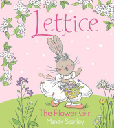 Lettice the Flower Girl