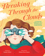 Breaking Through the Clouds: The Sometimes Turbulent Life of Meteorologist Joanne Simpson Book Cover Image