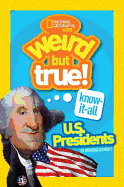 Know-It-All U.S. Presidents