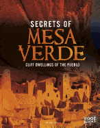 Secrets of Mesa Verde: Cliff Dwellings of the Pueblo