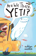 Are We There, Yeti? Book Cover Image