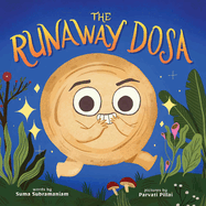 The Runaway Dosa
