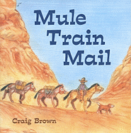 Mule Train Mail
