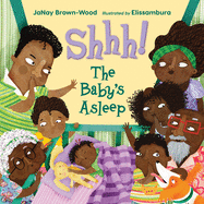 Shhh! the Baby's Asleep Book Cover Image