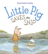 Little Pig Saves the Ship