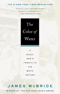 The Color of Water: A Black Man's Tribute to His White Mother