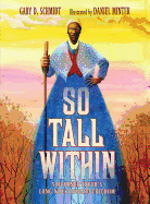 So Tall Within: Sojourner Truth's Long Walk Toward Freedom