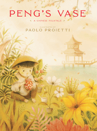 Peng's Vase: A Chinese Folktale