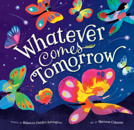 Whatever Comes Tomorrow Book Cover Image