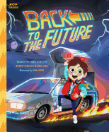 Back to the Future: The Classic Illustrated Storybook