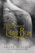 The Dark Missions of Edgar Brim