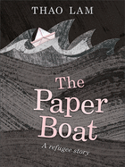 The Paper Boat: A Refugee Story Book Cover Image