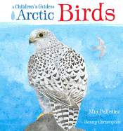 A Children's Guide to Arctic Birds