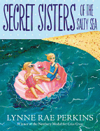 Secret Sisters of the Salty Sea