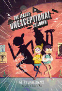 The League of Unexceptional Children Book Cover Image