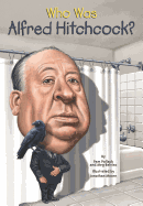 Who Was Alfred Hitchcock?
