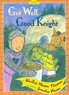 Get Well, Good Knight