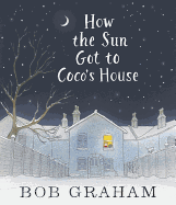How the Sun Got to Coco's House