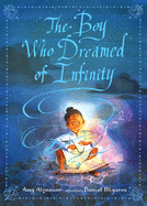The Boy Who Dreamed of Infinity: A Tale of the Genius Ramanujan