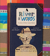 A River of Words: The Story of William Carlos Williams