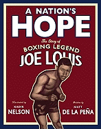 A Nation's Hope: The Story of Boxing Legend Joe Louis Book Cover Image