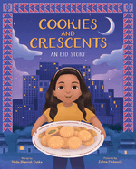 Cookies and Crescents: An Eid Story