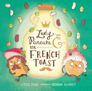 Lady Pancake & Sir French Toast Book Cover Image